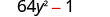 The image displays the mathematical expression 64y^2 - 1, which represents a difference of squares problem in algebra.